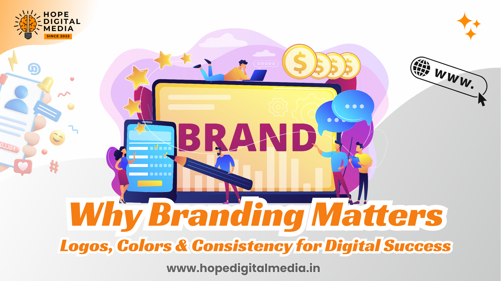 Why Branding Matters: Logos, Colors & Consistency for Digital Success