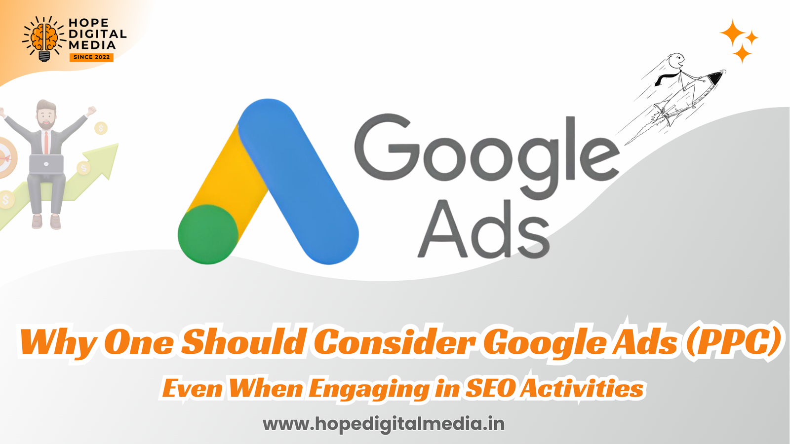 Why One Should Consider Google Ads (PPC) Even When Engaging in SEO Activities